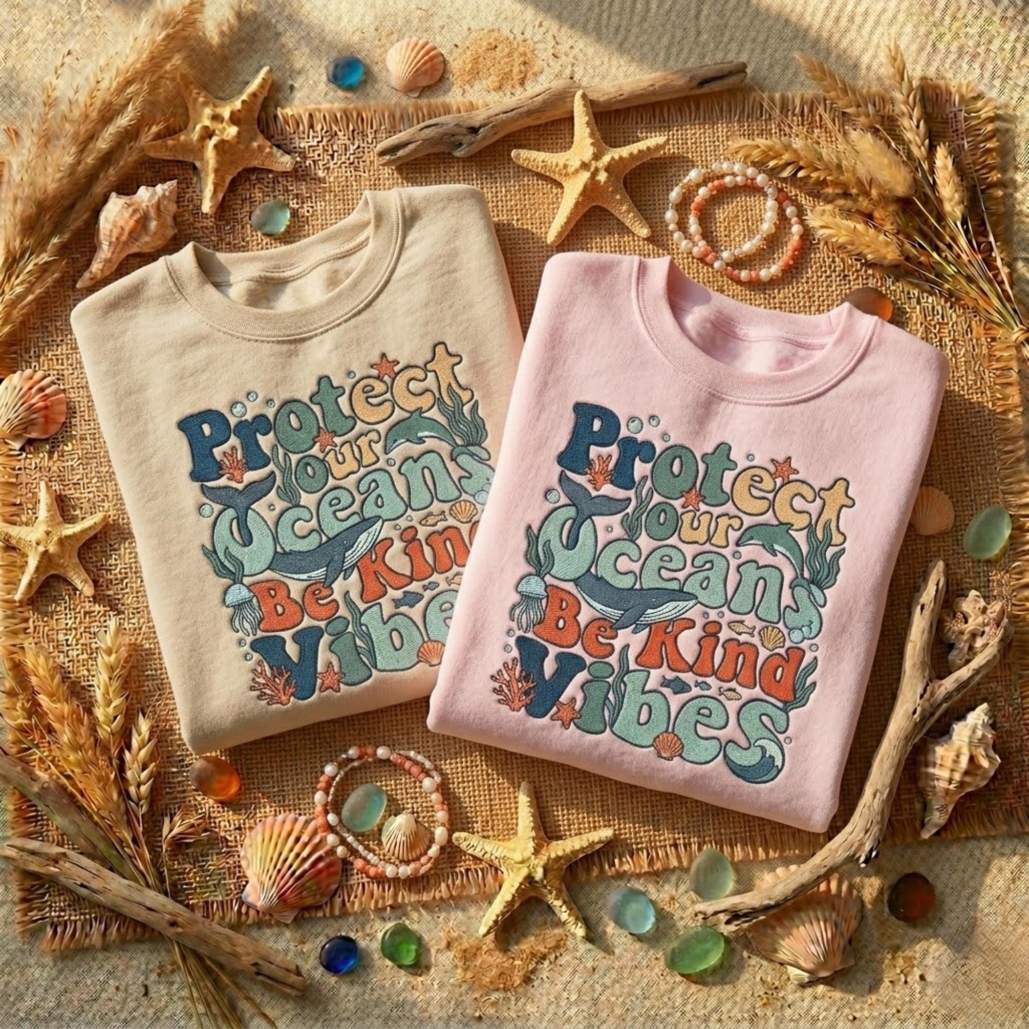 Protect Your Ocean Be Kind Vibes Embroidered Sweatshirt Coastal Aesthetic Shirt Beach Lover Gift Summer Outfit Ocean Lover Crewneck